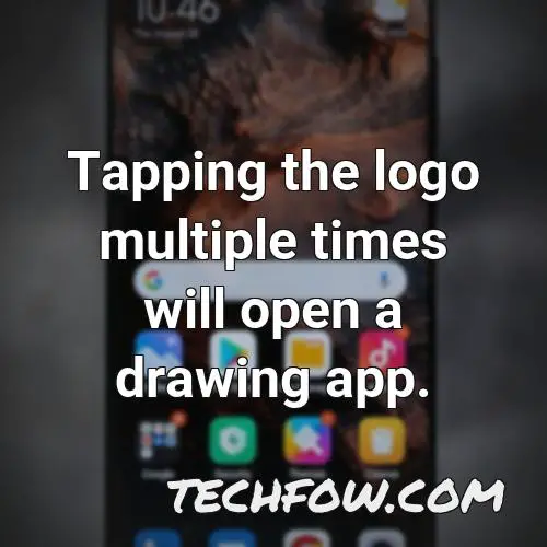 tapping the logo multiple times will open a drawing app