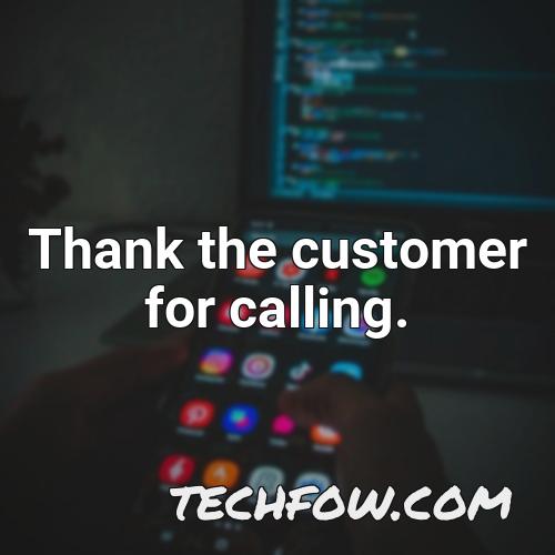 thank the customer for calling