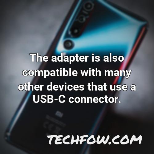 the adapter is also compatible with many other devices that use a usb c connector
