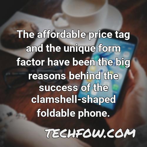 the affordable price tag and the unique form factor have been the big reasons behind the success of the clamshell shaped foldable phone 1