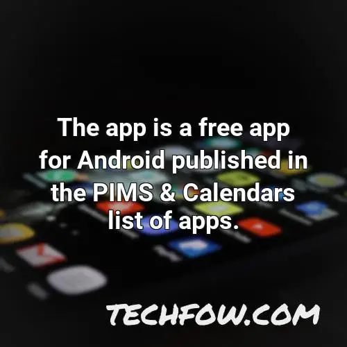 the app is a free app for android published in the pims calendars list of apps