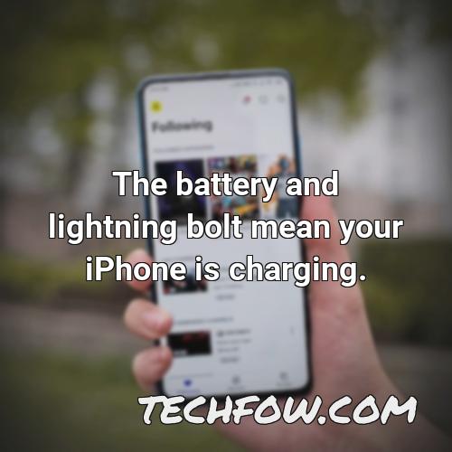 the battery and lightning bolt mean your iphone is charging