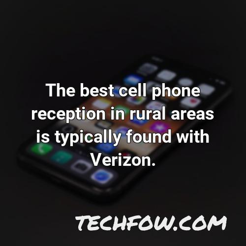 the best cell phone reception in rural areas is typically found with verizon
