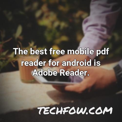 the best free mobile pdf reader for android is adobe reader