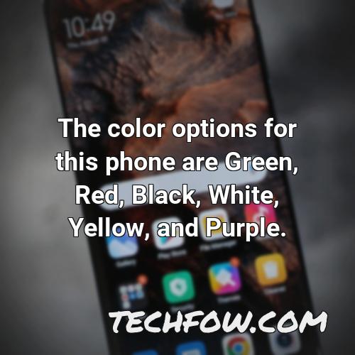 the color options for this phone are green red black white yellow and purple