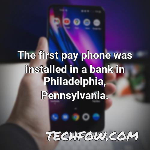 the first pay phone was installed in a bank in philadelphia pennsylvania