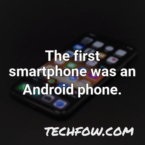 the first smartphone was an android phone 1
