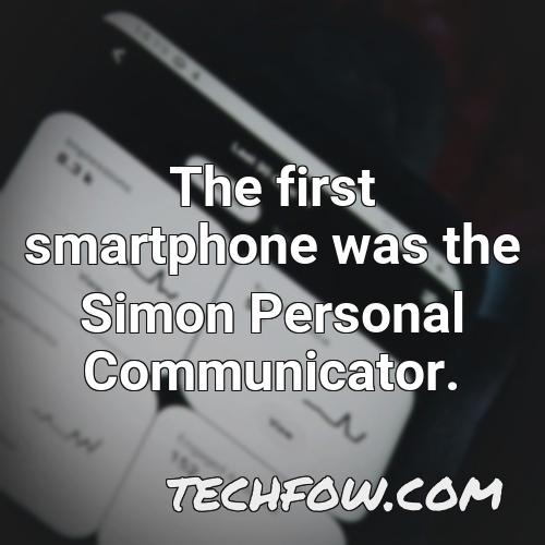 the first smartphone was the simon personal communicator