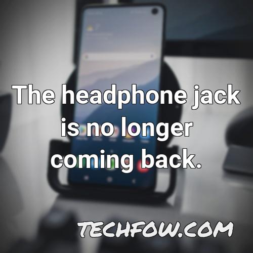 the headphone jack is no longer coming back 1
