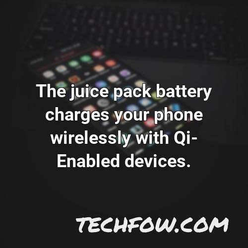 the juice pack battery charges your phone wirelessly with qi enabled devices
