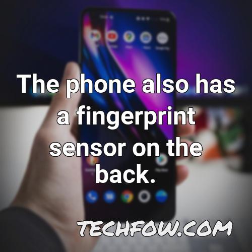 the phone also has a fingerprint sensor on the back