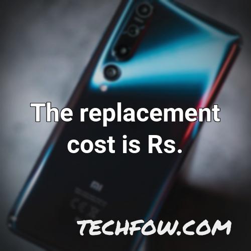the replacement cost is rs
