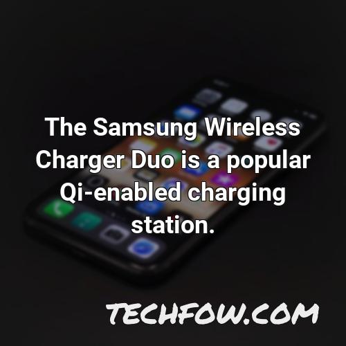 the samsung wireless charger duo is a popular qi enabled charging station