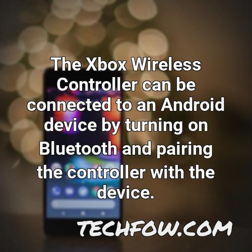 the xbox wireless controller can be connected to an android device by turning on bluetooth and pairing the controller with the device