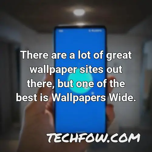 there are a lot of great wallpaper sites out there but one of the best is wallpapers wide