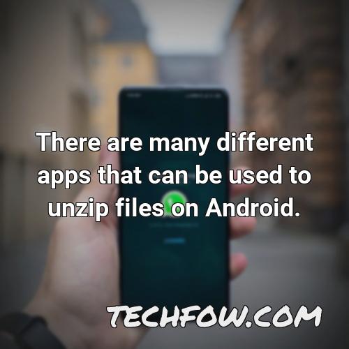 there are many different apps that can be used to unzip files on android