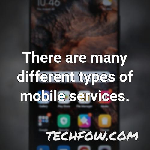 there are many different types of mobile services