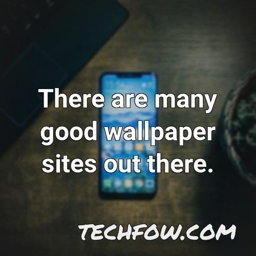 there are many good wallpaper sites out there