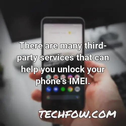 there are many third party services that can help you unlock your phone s imei