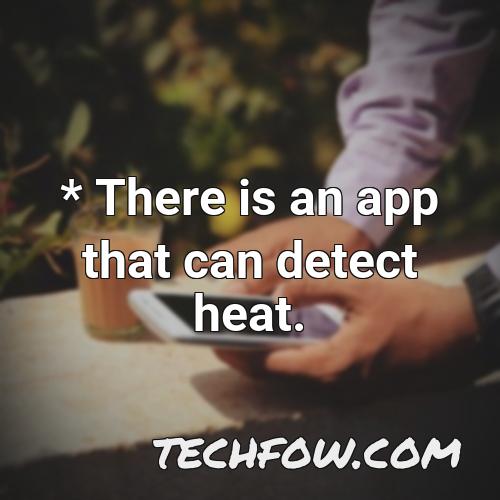 there is an app that can detect heat