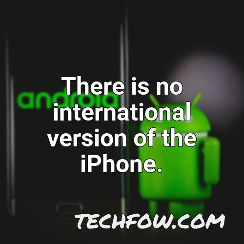there is no international version of the iphone 1