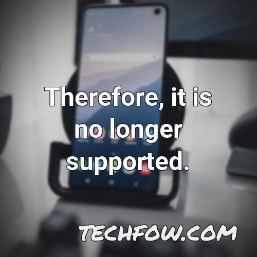 therefore it is no longer supported