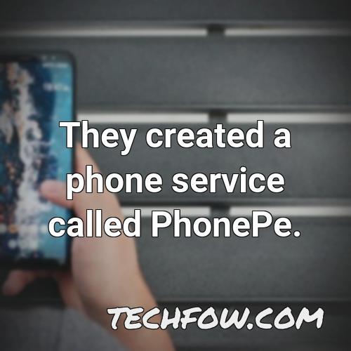 they created a phone service called phonepe