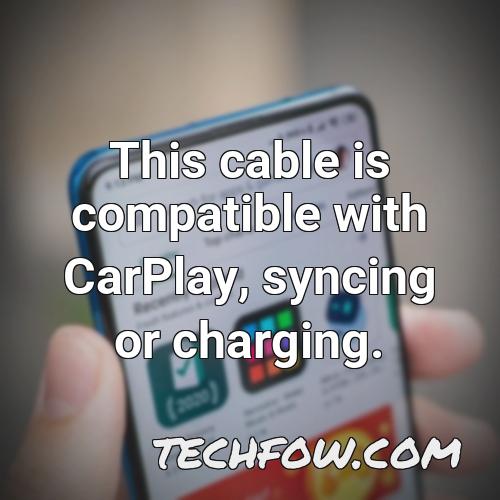 this cable is compatible with carplay syncing or charging