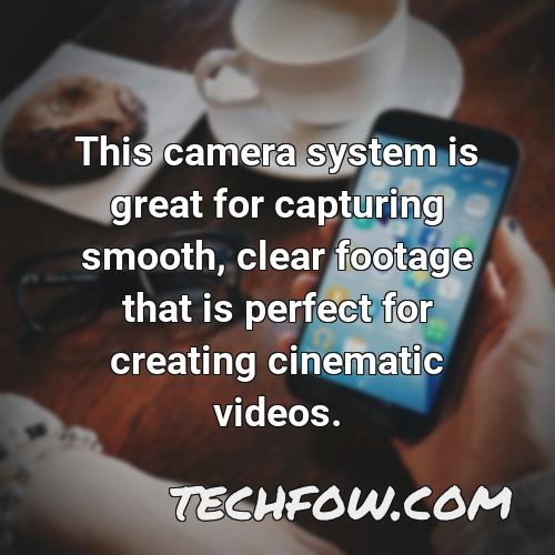 this camera system is great for capturing smooth clear footage that is perfect for creating cinematic videos