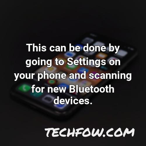 this can be done by going to settings on your phone and scanning for new bluetooth devices