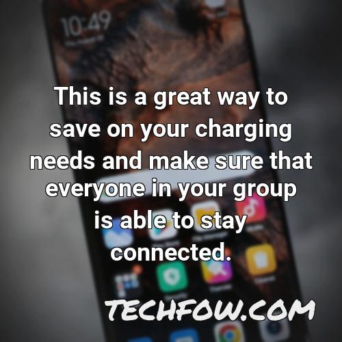 this is a great way to save on your charging needs and make sure that everyone in your group is able to stay connected