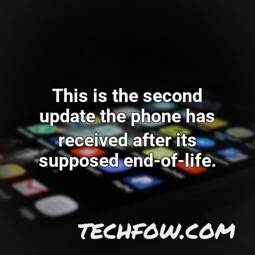 this is the second update the phone has received after its supposed end of life 1