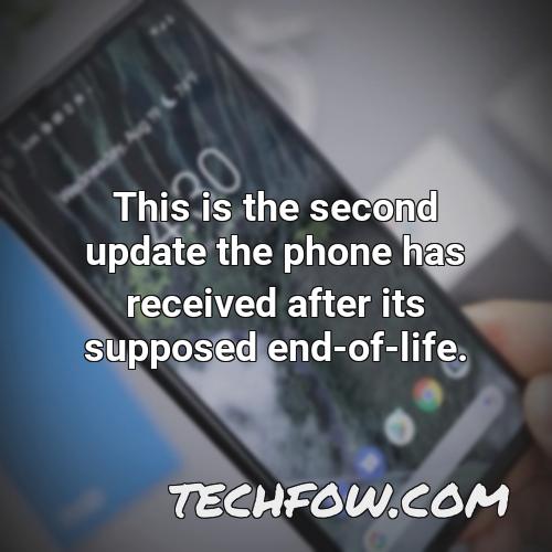 this is the second update the phone has received after its supposed end of life 2