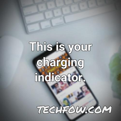 this is your charging indicator