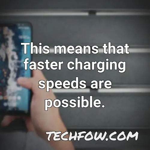 this means that faster charging speeds are possible