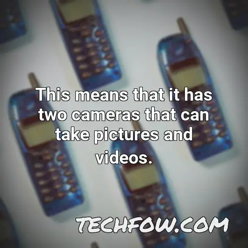 this means that it has two cameras that can take pictures and videos