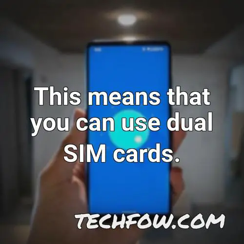 this means that you can use dual sim cards