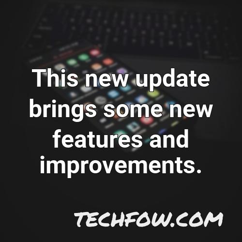 this new update brings some new features and improvements