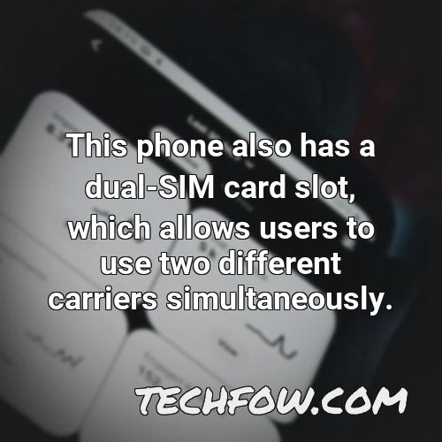 this phone also has a dual sim card slot which allows users to use two different carriers simultaneously