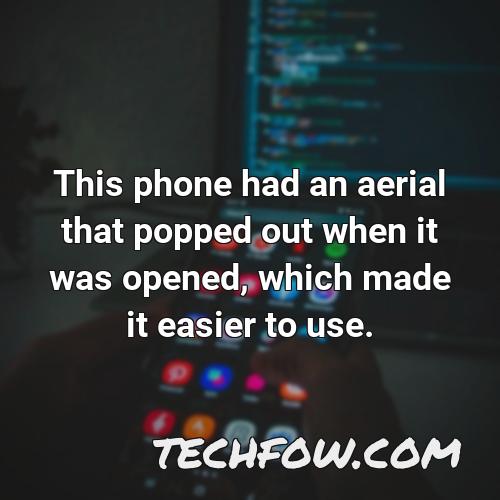 this phone had an aerial that popped out when it was opened which made it easier to use