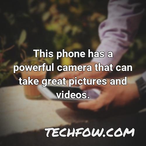 this phone has a powerful camera that can take great pictures and videos