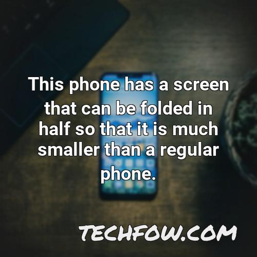 this phone has a screen that can be folded in half so that it is much smaller than a regular phone