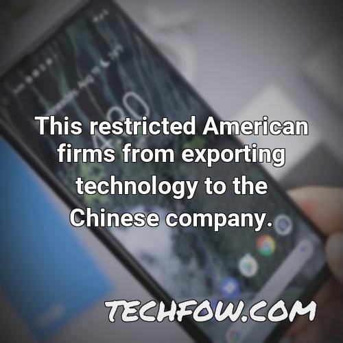 this restricted american firms from exporting technology to the chinese company