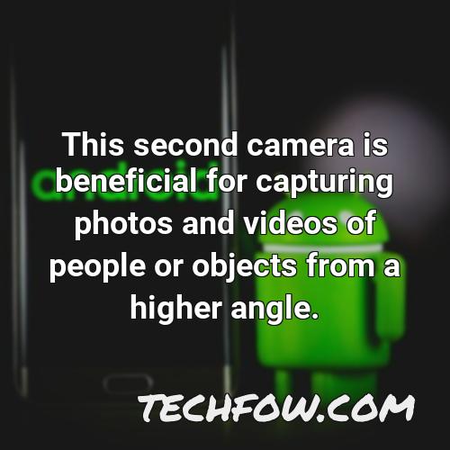 this second camera is beneficial for capturing photos and videos of people or objects from a higher angle