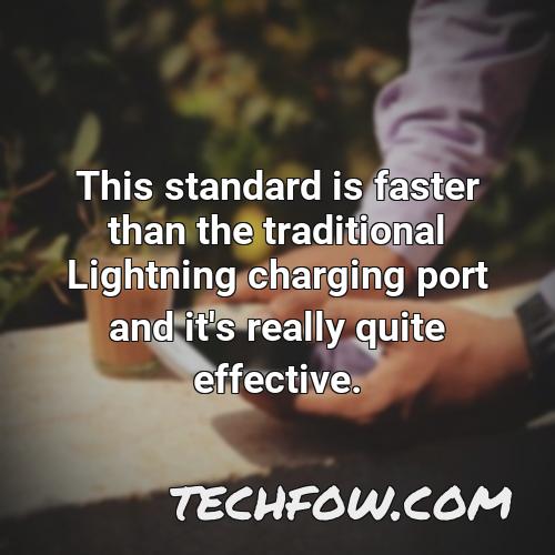 this standard is faster than the traditional lightning charging port and it s really quite effective