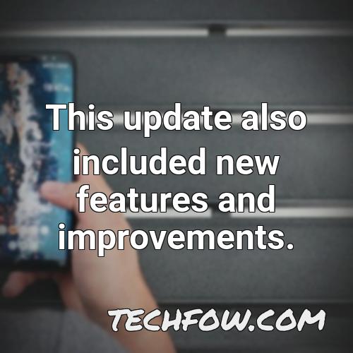this update also included new features and improvements