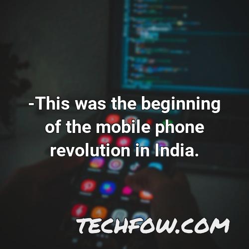 this was the beginning of the mobile phone revolution in india