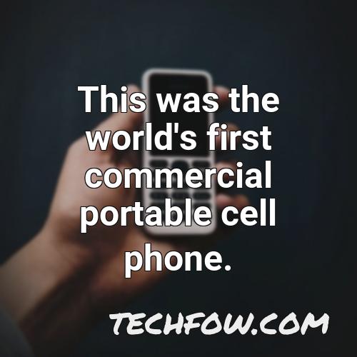 this was the world s first commercial portable cell phone