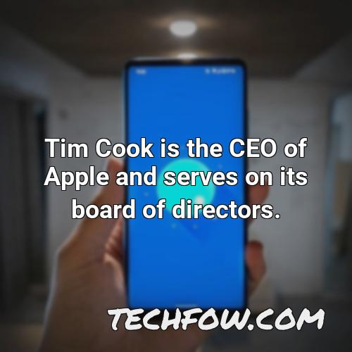 tim cook is the ceo of apple and serves on its board of directors 1