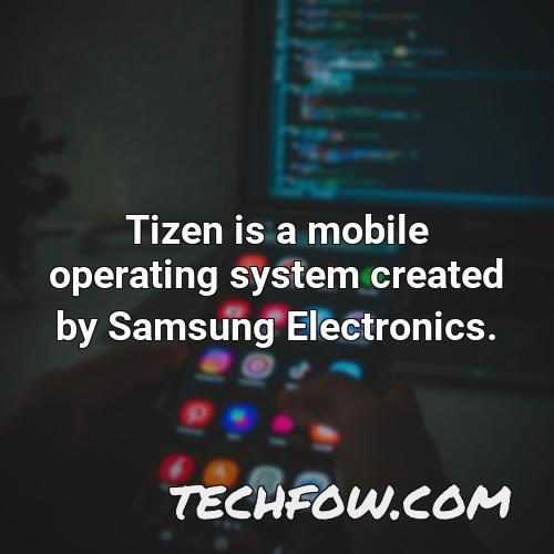 tizen is a mobile operating system created by samsung electronics